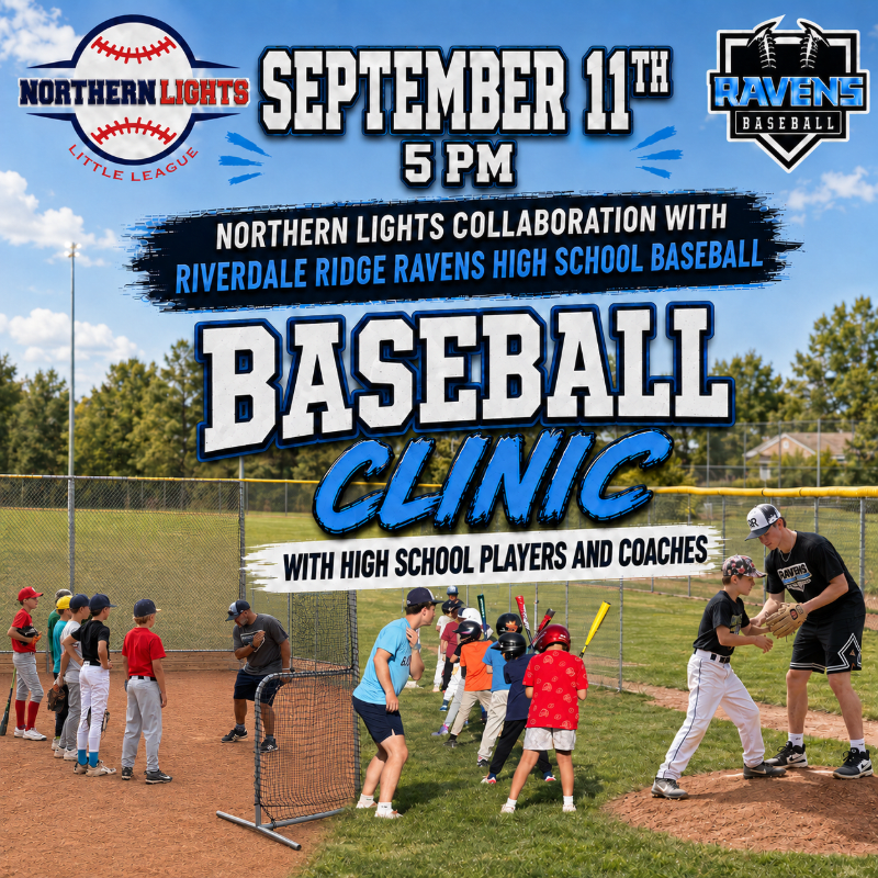 Riverdale Ridge Ravens Baseball / Northern Lights Little League Clinic