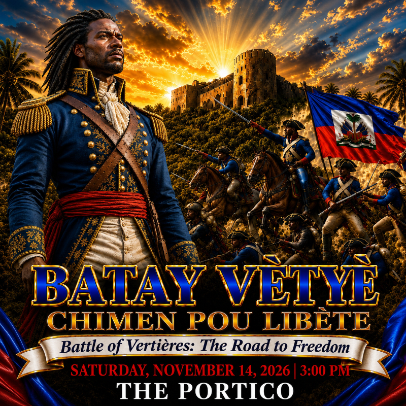Batay Vètyè: The Battle of Vertières - The Road to Freedom