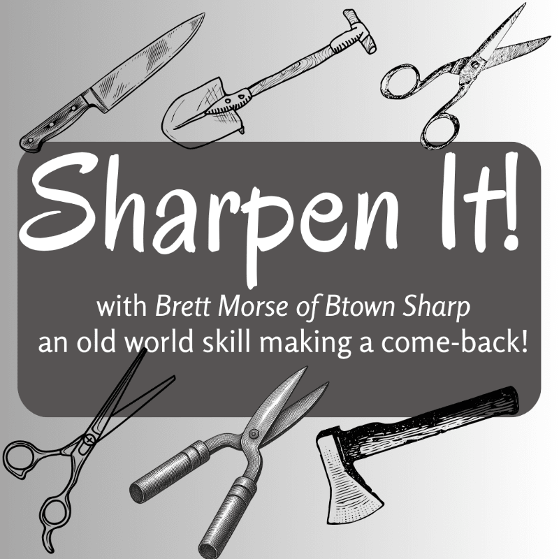 Sharpen It! Precision home sharpening with Brett Morse