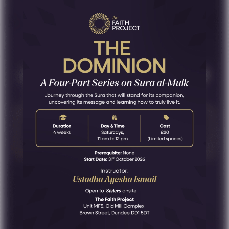 The Dominion - A Four-Part Journey Through Sura al-Mulk