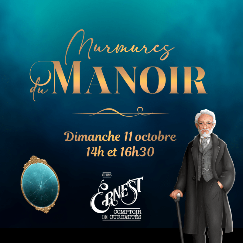 Murmures du Manoir Chez Ernest