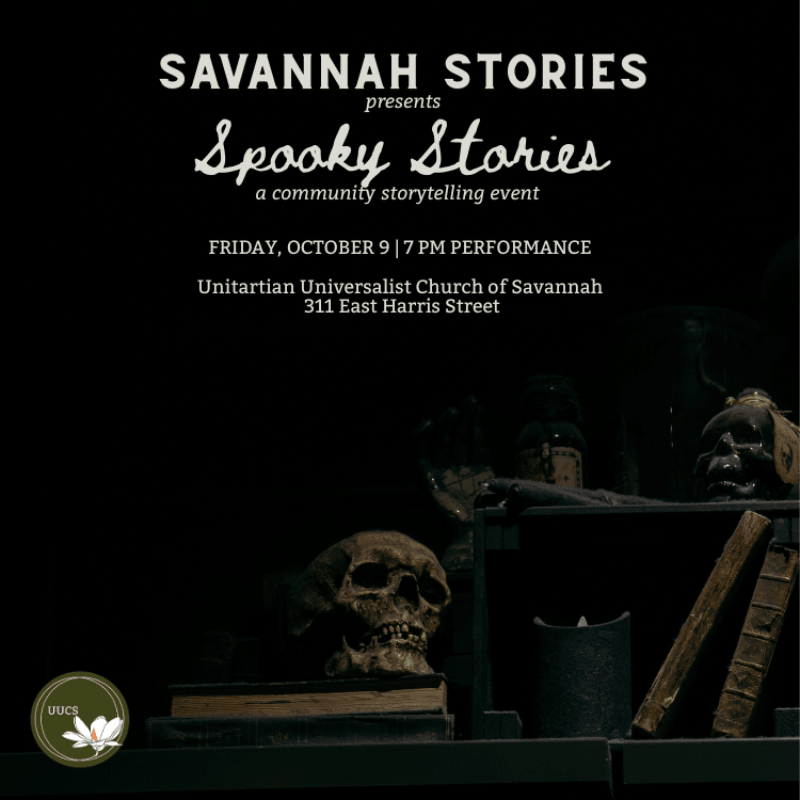 Savannah Stories present Spooky Stories