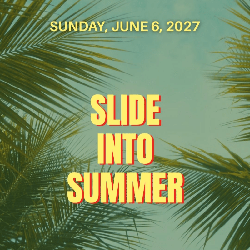 Slide Into Summer