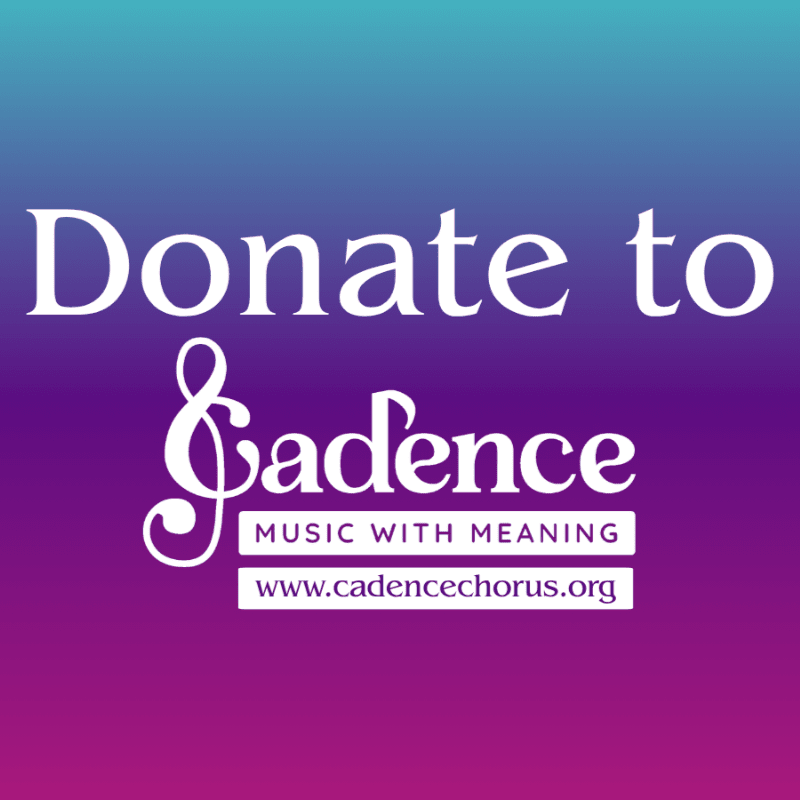 Donate to Cadence Chorus