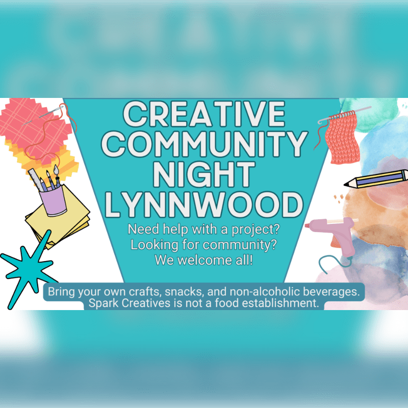 Creative Community Night (Lynnwood)