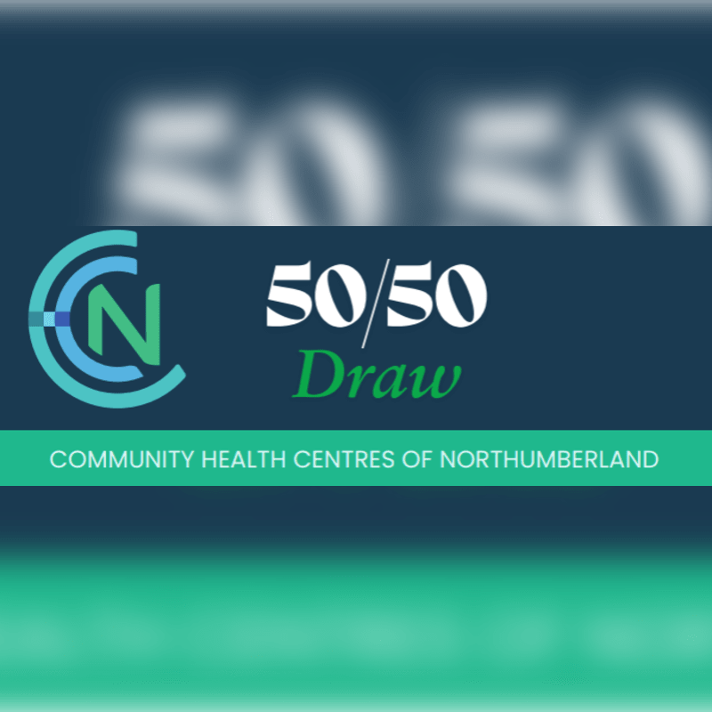 Community Health Centres Of Northumberland's Monthly 50/50 Raffle