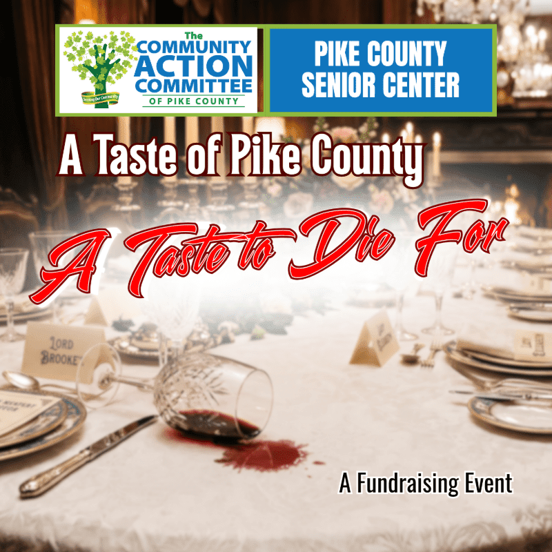 Taste of Pike County: A Taste to Die For