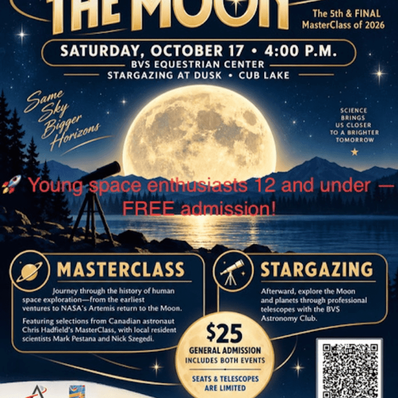 Master Class - "Fly Me to the Moon..."  Co-Hosted by BVS' CAA and Astronomy Club!  Following the presentation, stargazing at Cub Lake
