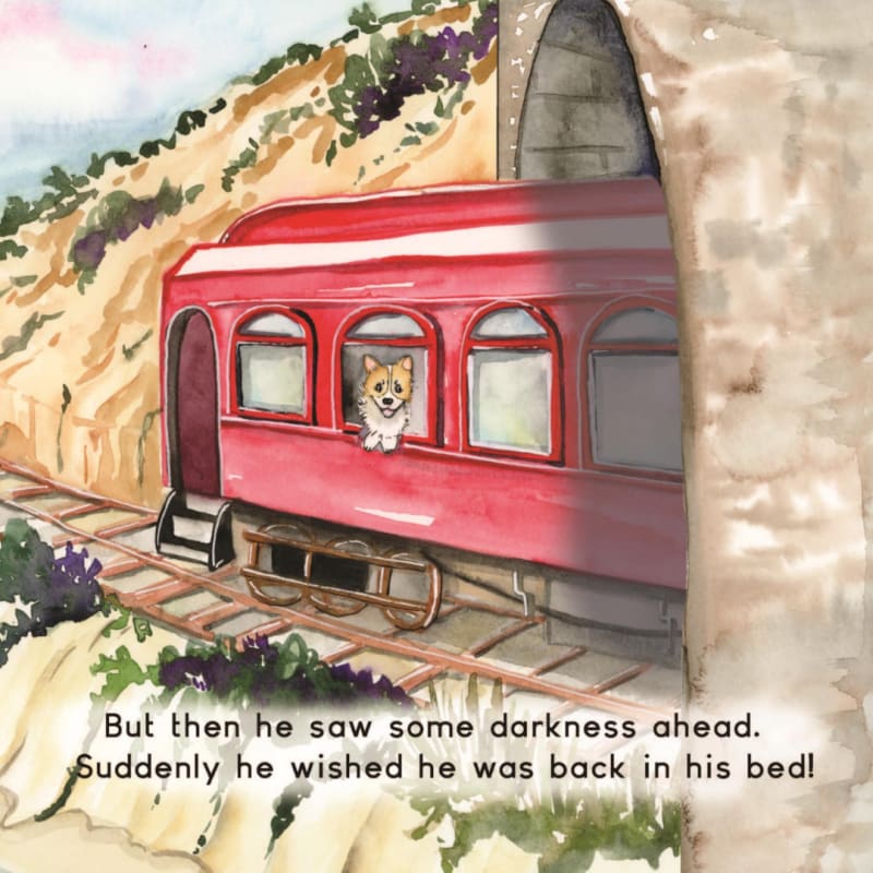 Watercolor of a red train car on a cliffside track heading into a dark tunnel, with Rally peeking out a window. Text: But then he saw some darkness ahead. Suddenly he wished he was back in his bed!