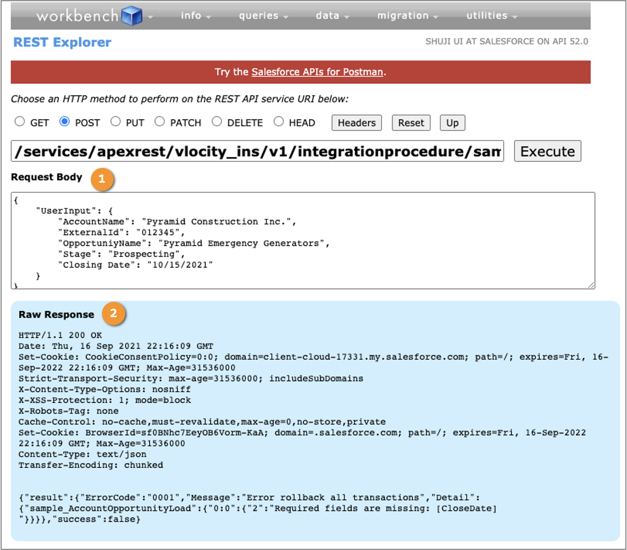 Workbench showing the input and response