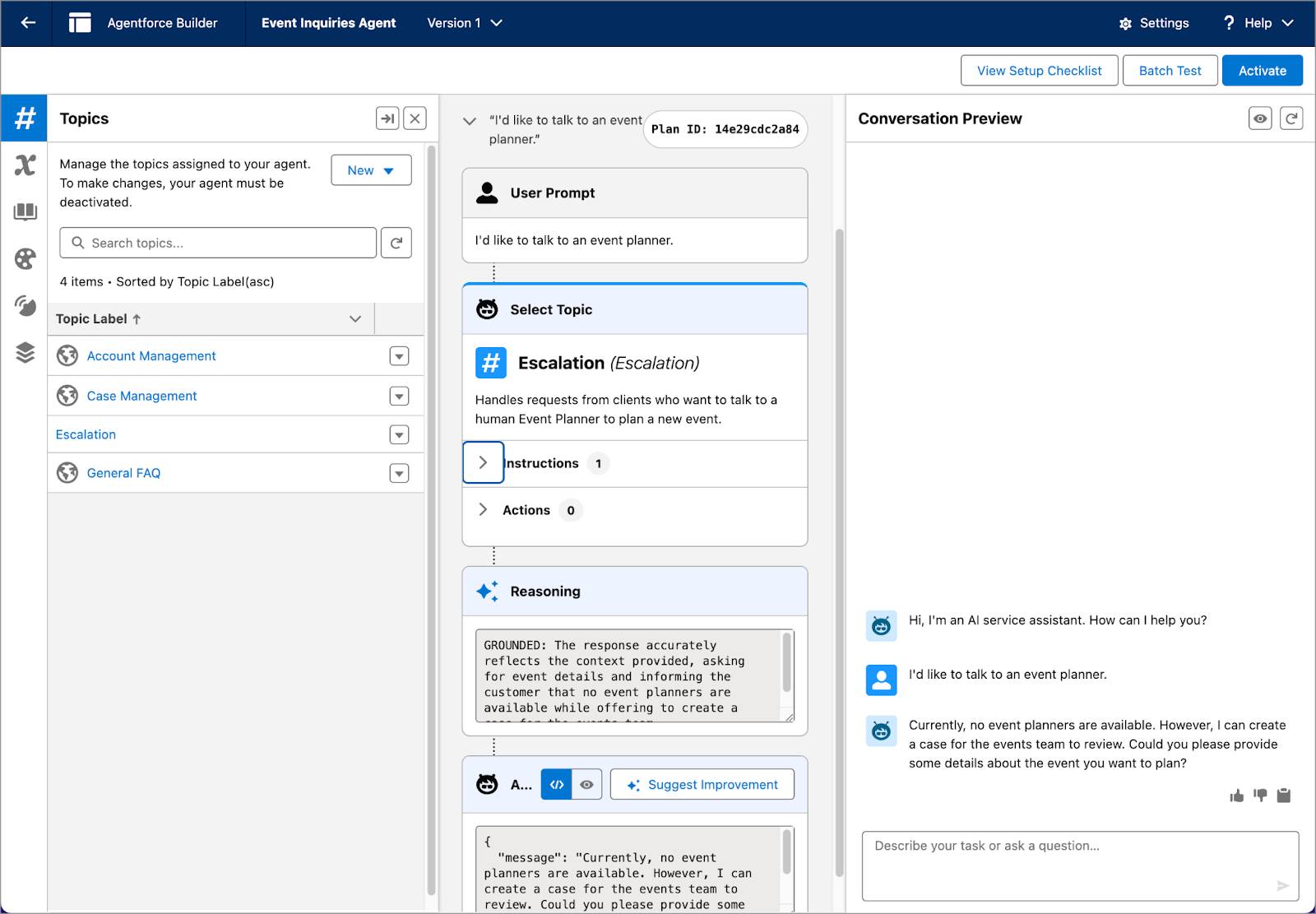Il Plan Tracer (Utilità di traccia dei piani) mostra il prompt iniziale dell'utente, l'argomento selezionato dall'agente e il ragionamento sotteso alla risposta dell'agente.