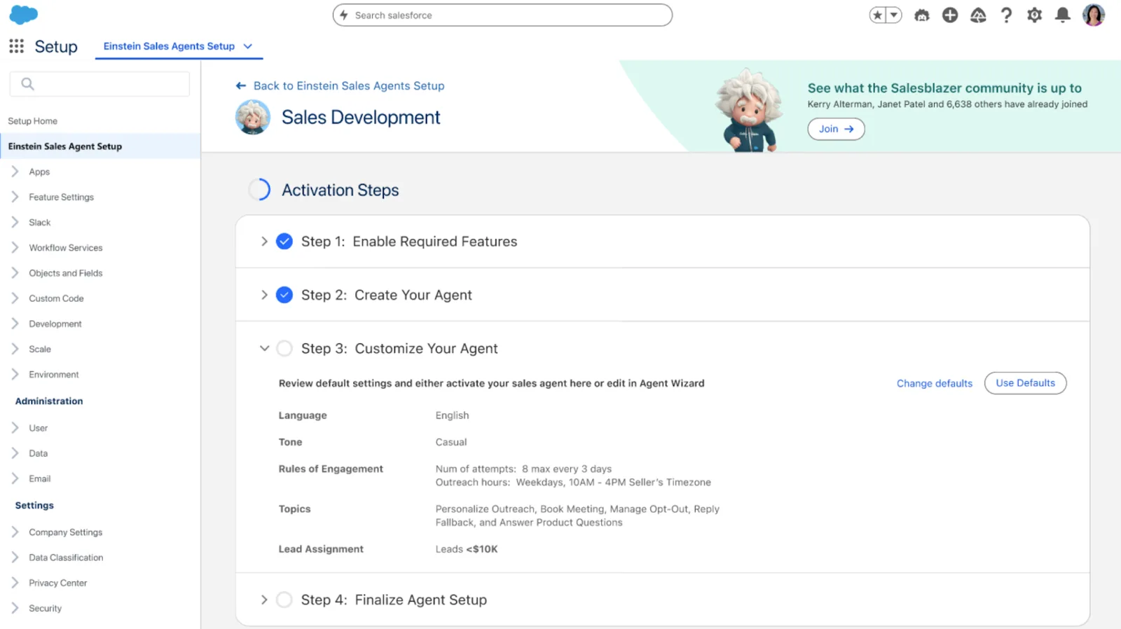 You can customize and activate an agent with a few easy setup steps.