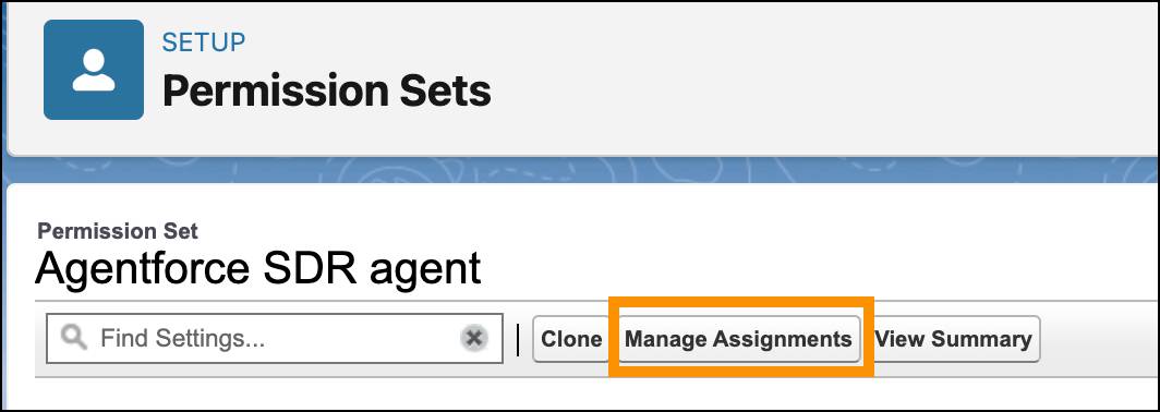 El conjunto de permisos de agente de SDR de Agentforce se muestra con el botón Manage Assignments (Gestionar asignaciones) resaltado.