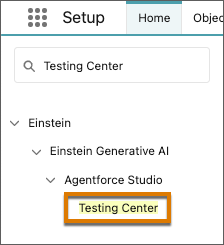 Agentforce Studio 메뉴에서 테스트 센터를 보여주는 설정 메뉴.