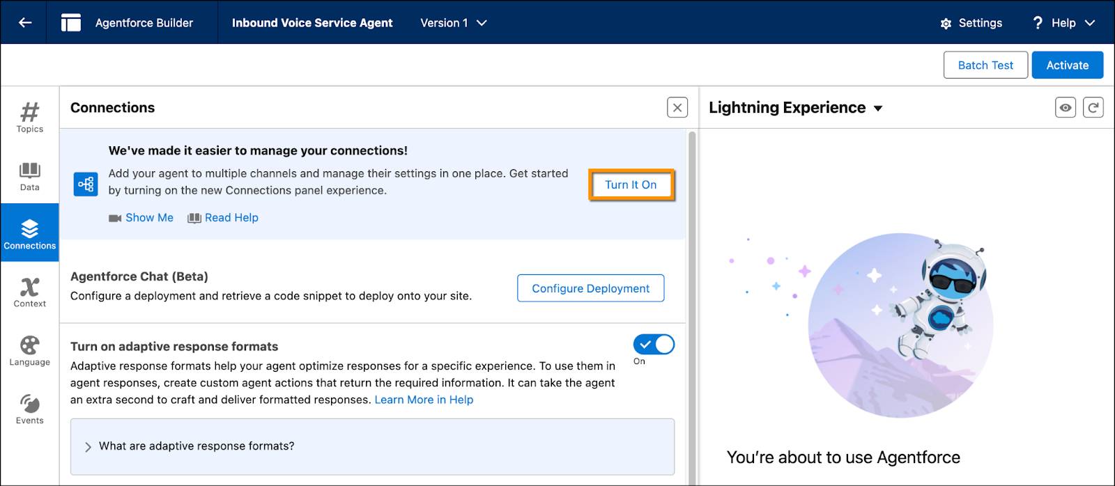 Connections screen in Agentforce Builder featuring a "Turn It On" button to activate the new Connections panel experience for managing agent channels.