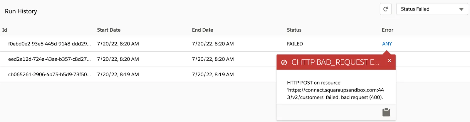 Error information of a failed instance showing a failed HTTP POST using Square APIs.