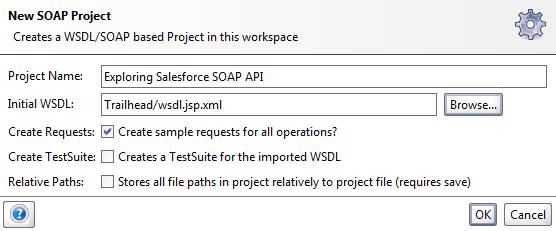 Exploración de la API de SOAP de Salesforce con SoapUI