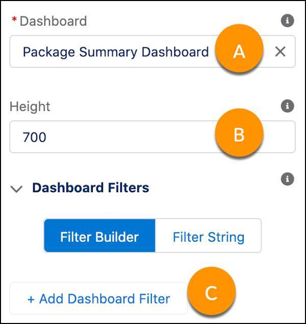 CRM Analytics ダッシュボードコンポーネントのプロパティ: [Dashboard (ダッシュボード)] (A)、[Height (高さ)] (B)、[Dashboard Filters (ダッシュボード検索条件)]、[Add Dashboard Filter (ダッシュボード検索条件を追加)] ボタン (C)