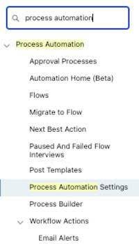 The setup menu with a process automation in the quick find search box, and a highlight on Process Automation Settings