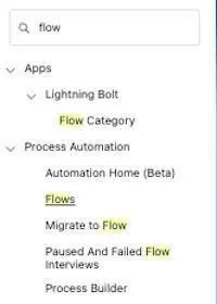 [Quick Find (クイック検索)] ボックスに「フロー」という用語が入力され、[Flows (フロー)] が強調表示されている [Setup (設定)] メニュー