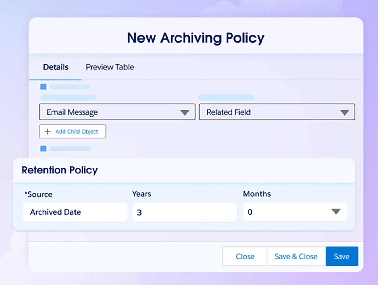 The New Archiving Policy view displaying a retention policy period.