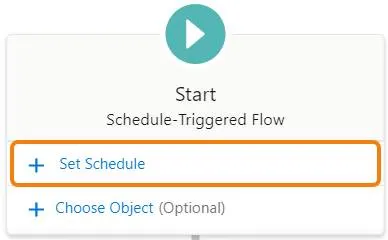 The Start element with two menu items: Set Schedule and Choose Object (Optional)