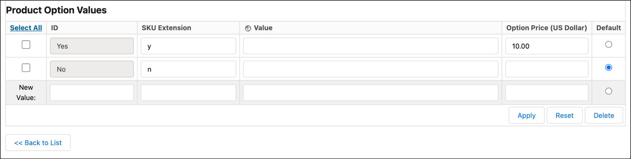 Create option values: Yes and No.