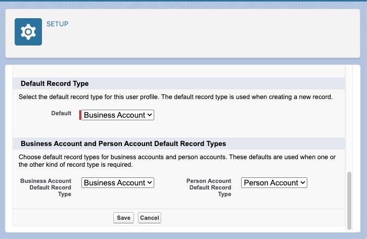 Set the default record types to use person and business accounts.