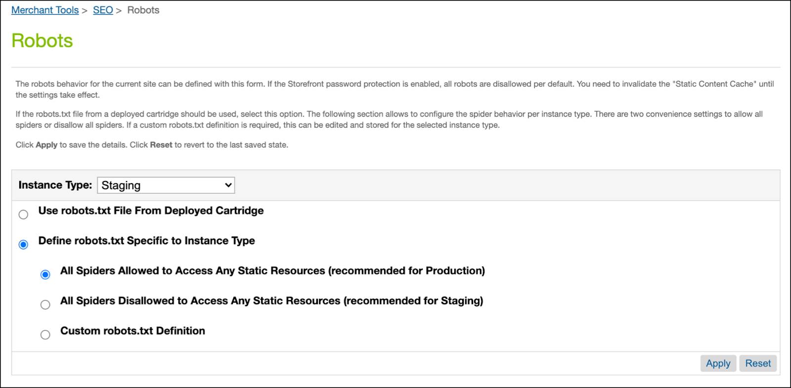 In Business Manager, select the SEO URL robots.txt parameters for a specific instance type.