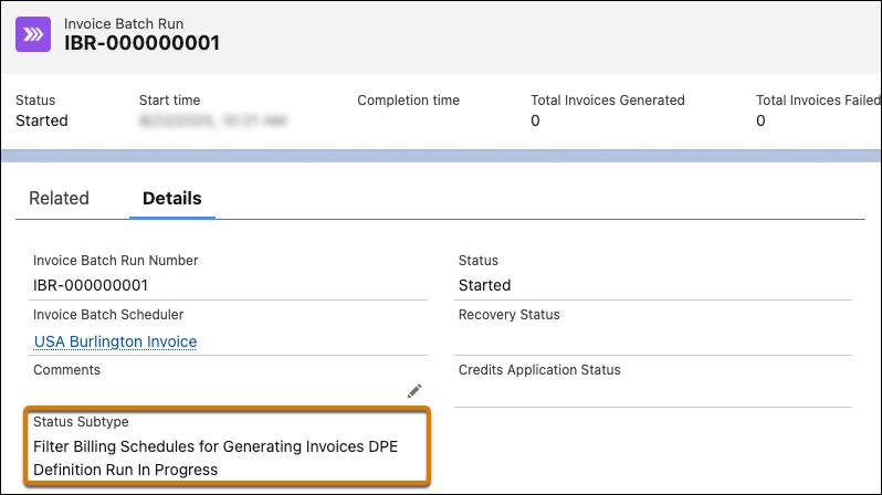 The status of this invoice batch run is Started, and the Status Subtype field says its filtering billing schedule for generating invoices.