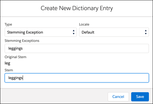 In Business Manager, enter “leggings” as a stemming exception and “leg”       as the stem.
