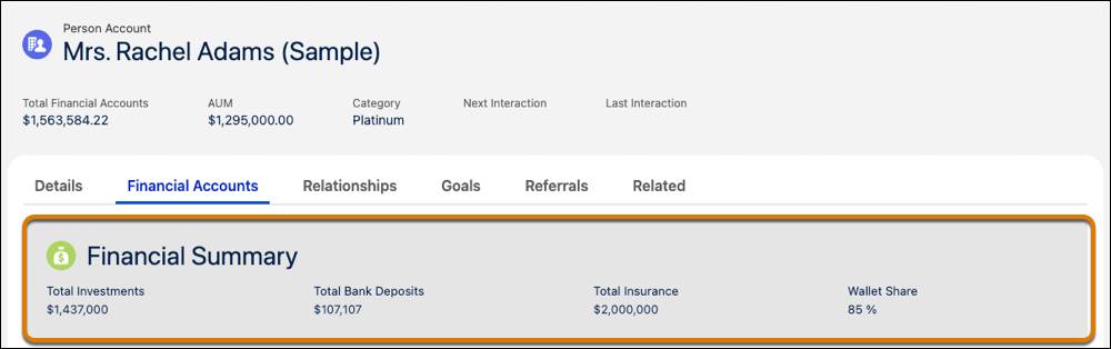 Rachel Adams’ financial summary in the Financial Accounts tab of Rachel’s record. The Financial Summary section is highlighted to show Total Investments, Total Bank Deposits, Total Insurance, and Wallet Share.