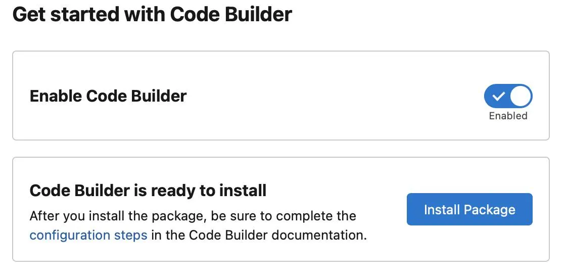 Setup page for Code Builder withCode Builder Enabled and an Install Package button.