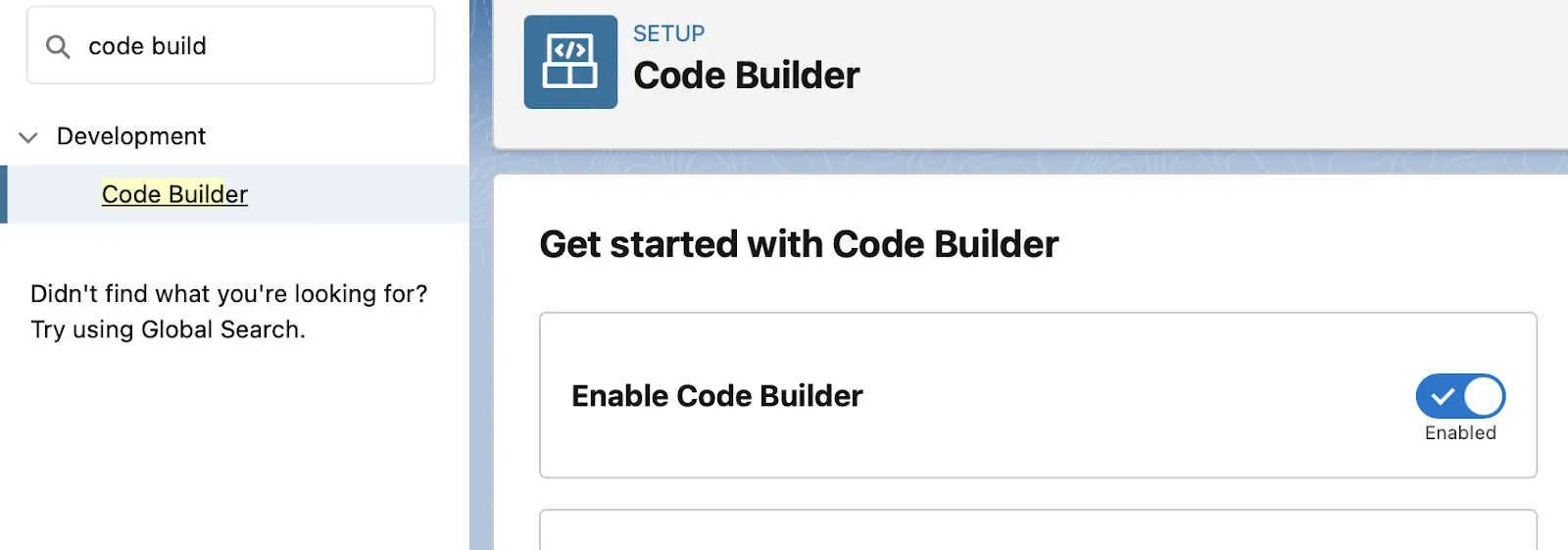 [Enable Code Builder (コードビルダーを有効化)] が [Enabled (有効)] に設定されたコードビルダーの [Setup (設定)] ページ。