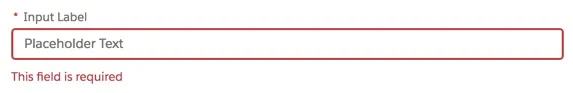 Input label and placeholder text with an error message saying, This field is required.