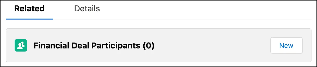 The Financial Deal Participants component on a deal record.