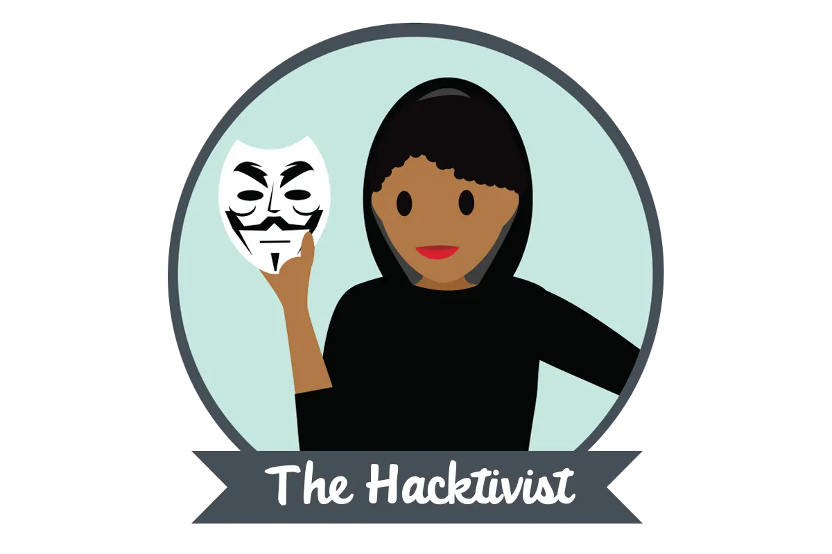 A woman holding a mask above text stating “The Hacktivist”