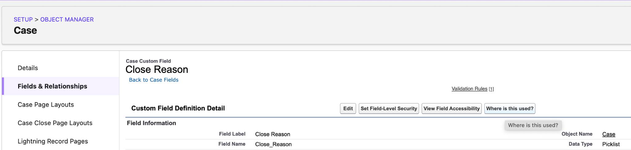 Salesforce CRM Object Manager screen shows the Where is this used? button to help identify metadata dependencies for field deprecation analysis.