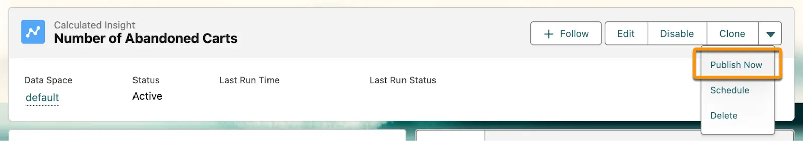 The Publish Now option on a calculated insight page.