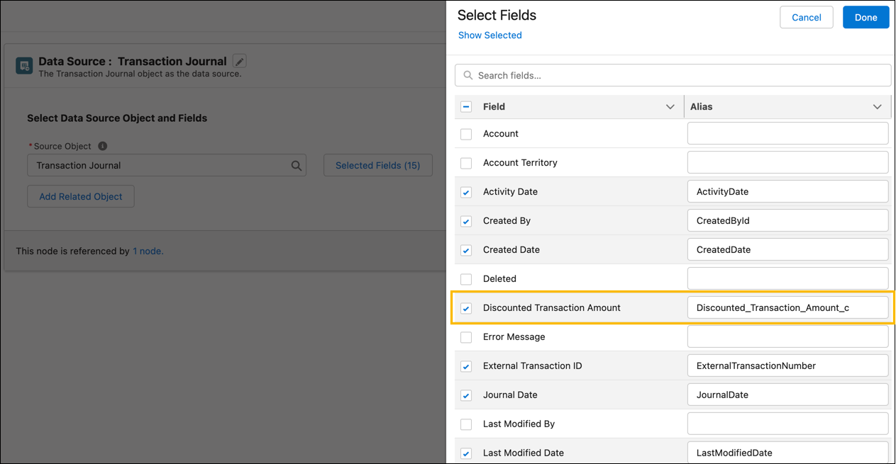 The list of selected fields for the Transaction Journal data source node, with the Discounted Transaction Amount custom field highlighted.