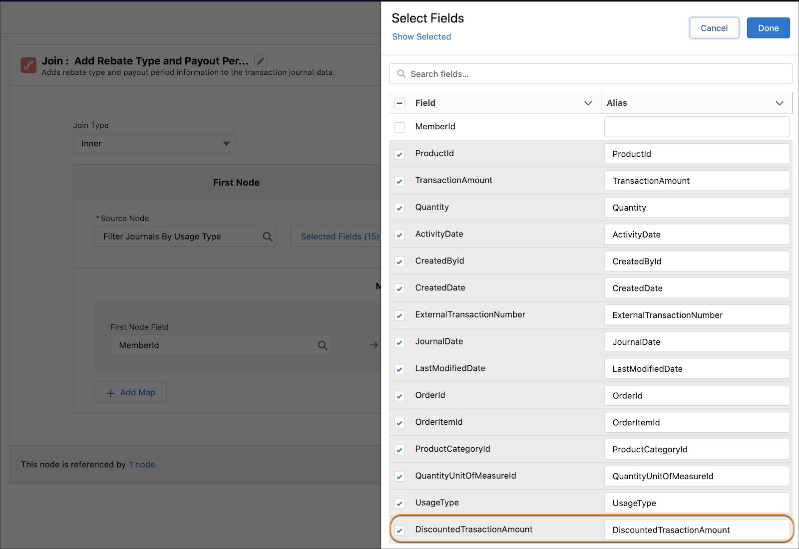 The list of selected fields for the Add Rebate Type and Payout Period to Transaction Journals join node, with Discounted Transaction Amount highlighted.