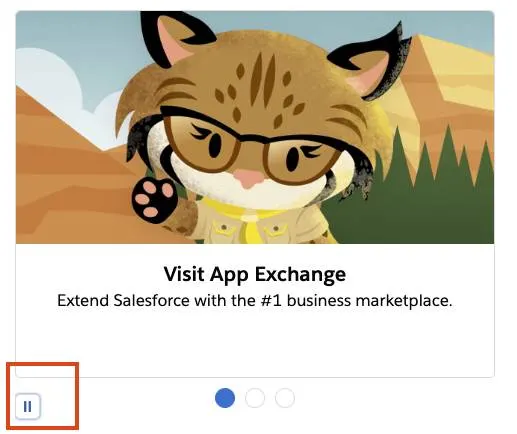 Erste Abbildung einer dreiteiligen animierten Diashow mit Appy, die vor Bäumen und Bergen winkt. Der Text lautet: 'Visit AppExchange. Extend Salesforce with the #1 business marketplace.' Die Schaltfläche 'Pause' ist mit einer Umrandung hervorgehoben.