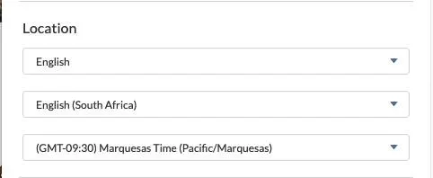 Formular 'Location' mit den Dropdown-Listen 'English', 'English (South Africa)' und '(GMT-09:30) Marquesas (Pacific/Marquesas)'.