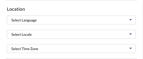 Formular 'Location' mit den Dropdown-Listen 'Select Language', 'Select Locale' und 'Select Time Zone'.