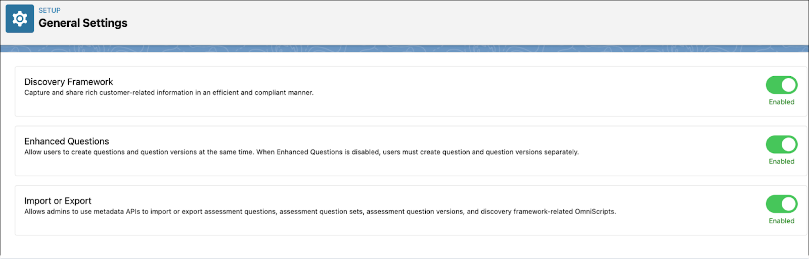 Enabling Discovery Framework, Enhanced Questions, and Import or Export Settings.