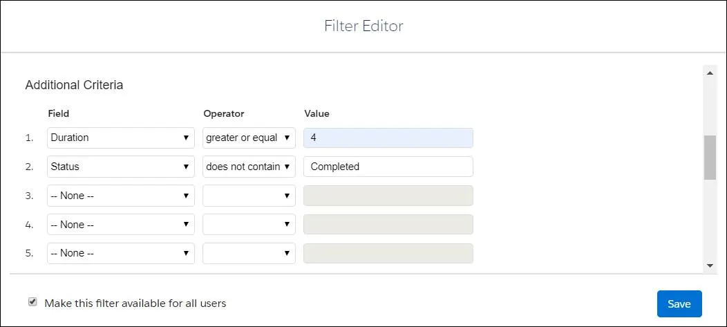 El Editor de filtros muestra los criterios de campo para Duración y Estado.