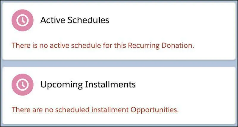 Active Schedules and Upcoming Installments on a closed recurring donation noting that there are no active schedules or installment Opportunities