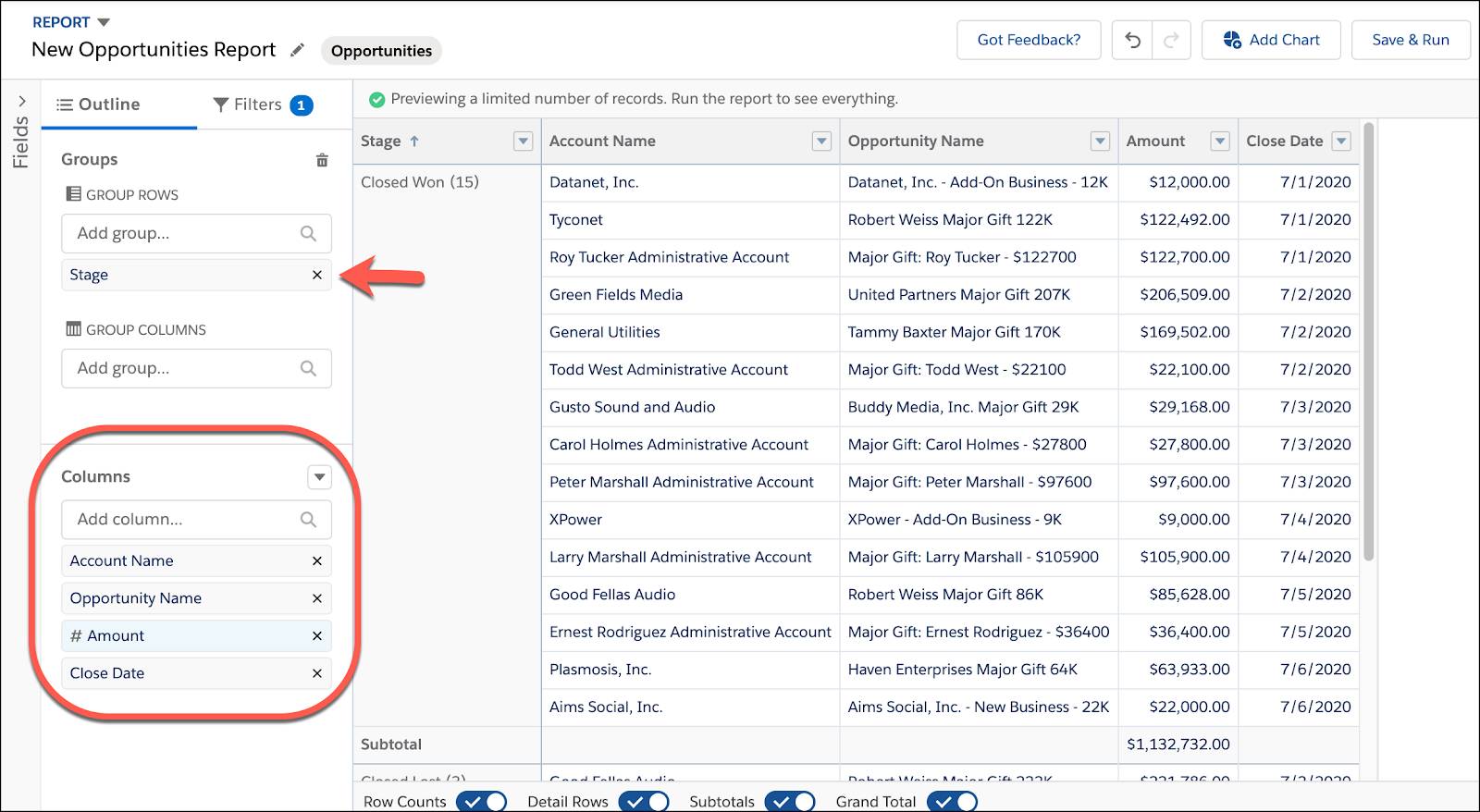 Add or remove Columns to capture the fields you want to include in your report. Then select the field by which you want to group the rows on your report.