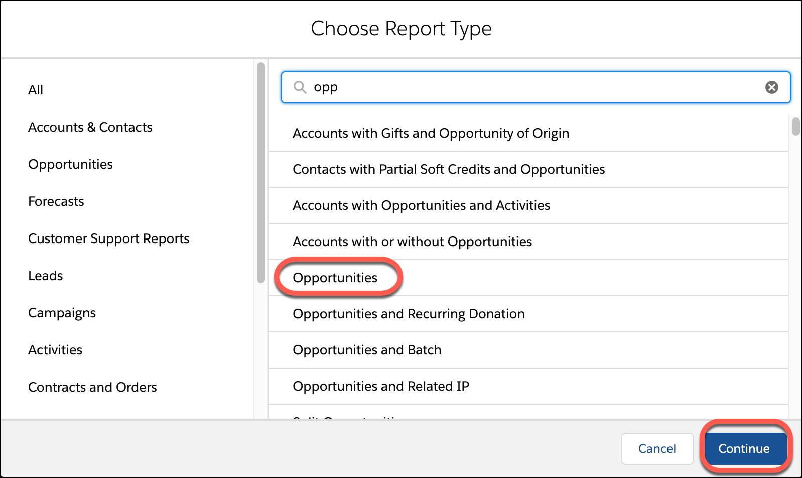 Select Opportunities as the report type and click Continue.