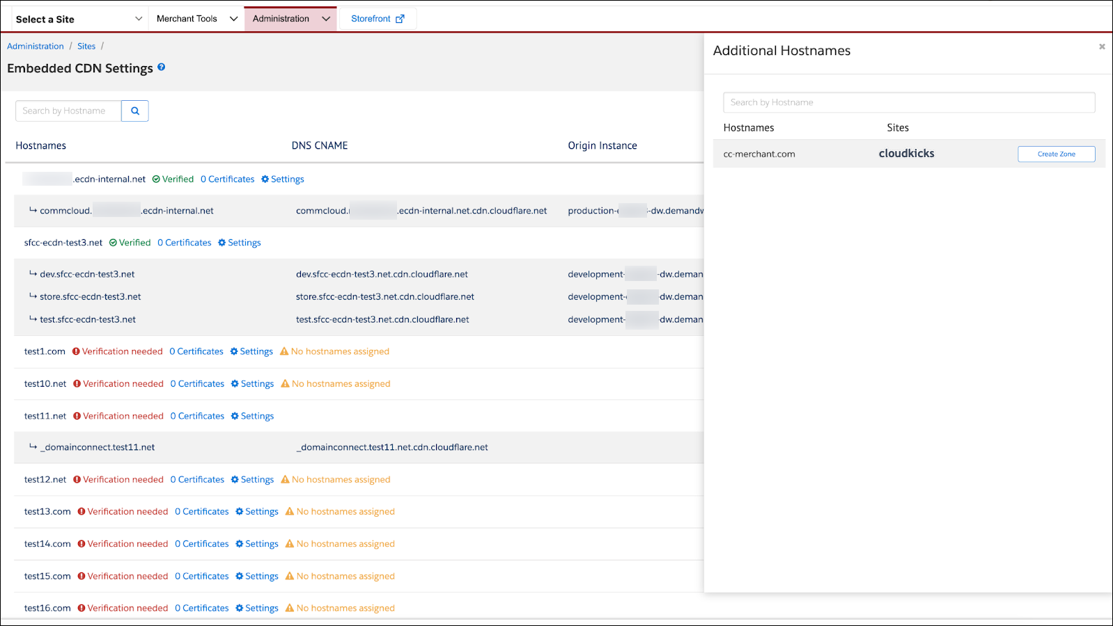 In Business Manager, add a hostname as a child of its zone.